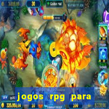 jogos rpg para ganhar dinheiro